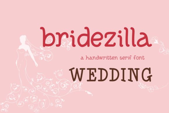 Bridezilla Wedding Font for Business