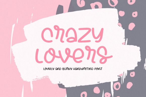 Crazy Lovers Font: Quirky & Lovely