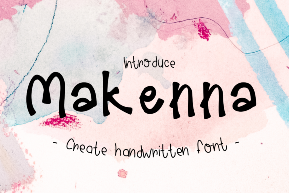Makenna: A Handwritten Font for Creative Marketing