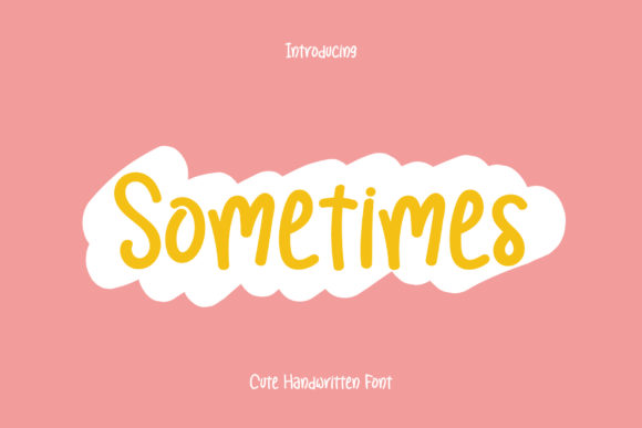 Sometimes: A Flowing Script Font